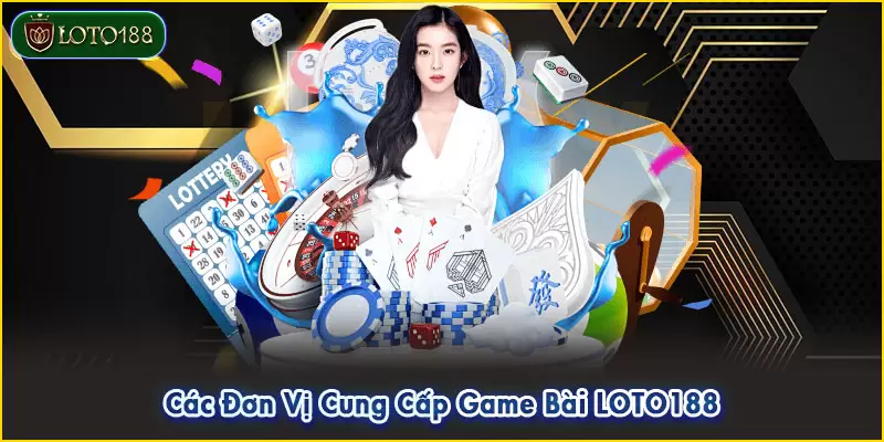 Thỏa sức khám phá các trò chơi đến từ nhà cung cấp hàng đầu